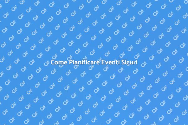 Pianificazione Sicura per Eventi a Tema
