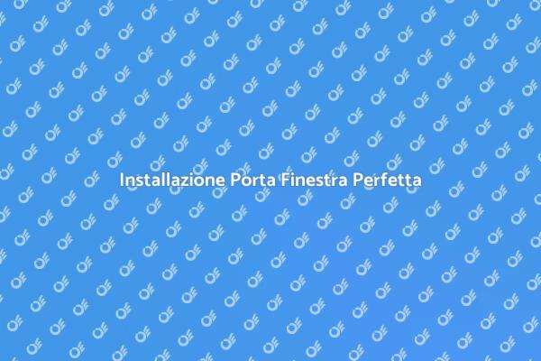 Come Installare una Porta Finestra