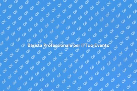 Servizio di Barista per Eventi Eleganti