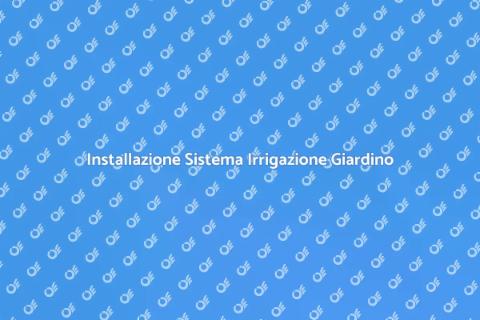 Sistema Irrigazione Giardino Efficiente