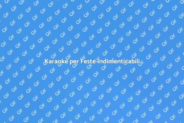 Divertiti con il Karaoke a Casa Tua
