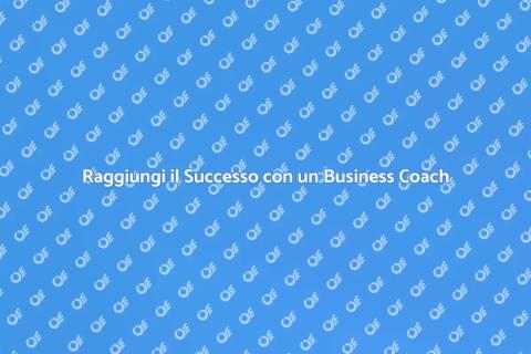 Potere Trasformativo di un Business Coach