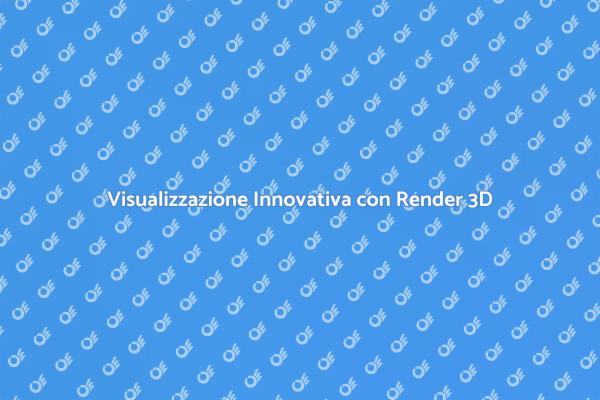 Render 3D: Innovazione per i Tuoi Spazi