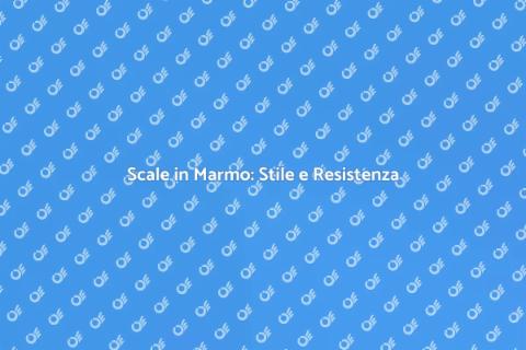 Scale in Marmo: Eleganza per Casa