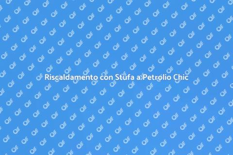 Stufa a Petrolio: Design Elegante