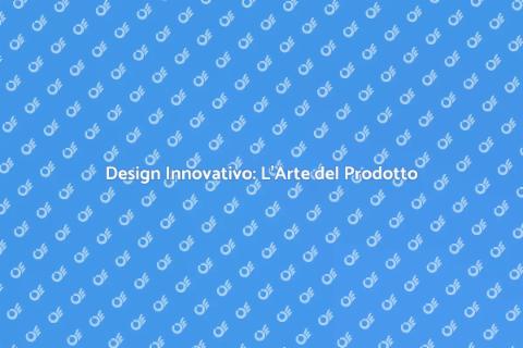 Progettazione e Design: L'Arte Creativa