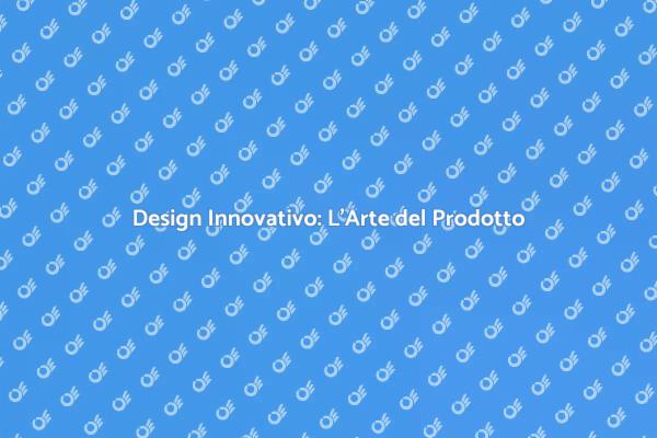 L'Essenza del Product Design
