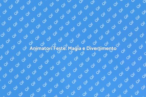 Noleggiare Animatore per Feste Divertenti