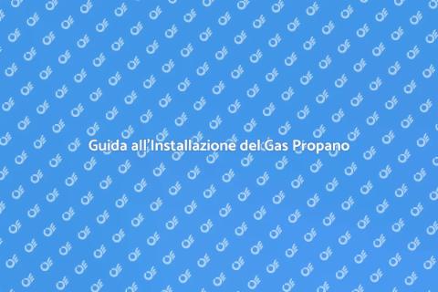 Installare Serbatoio Gas Propano
