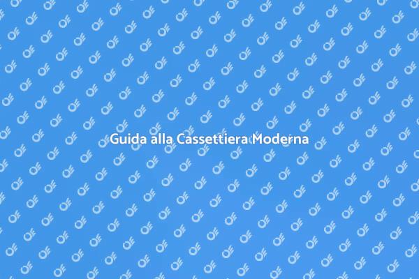 La Cassettiera Perfetta per Te