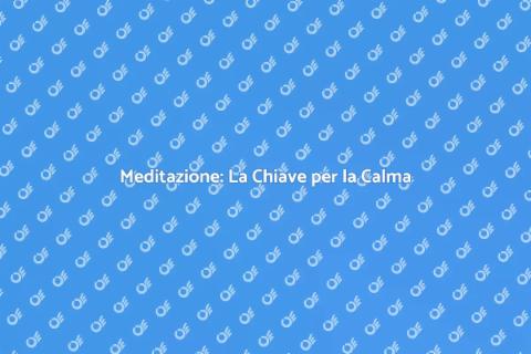 Allenamento di Meditazione e Mindfulness
