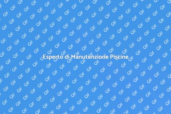 Manutenzione Piscine: Perché è Fondamentale