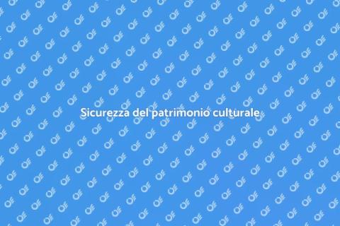 Proteggere il patrimonio culturale