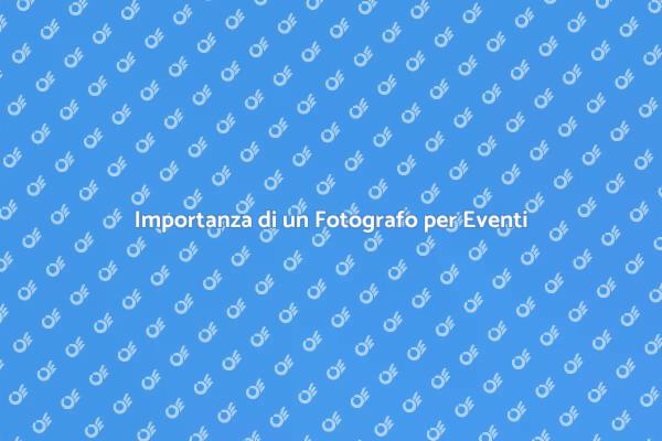 Perché Scegliere un Fotografo per Eventi?