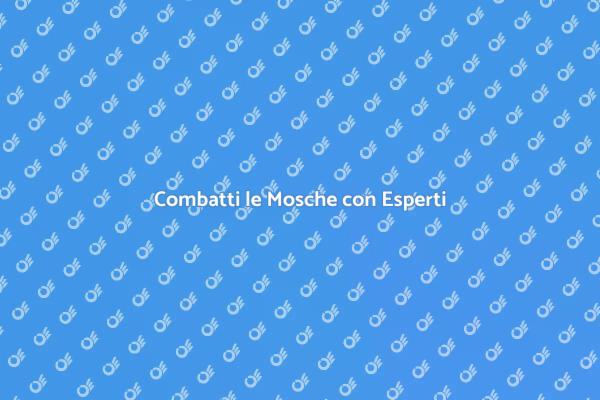 Elimina le Mosche con Esperti