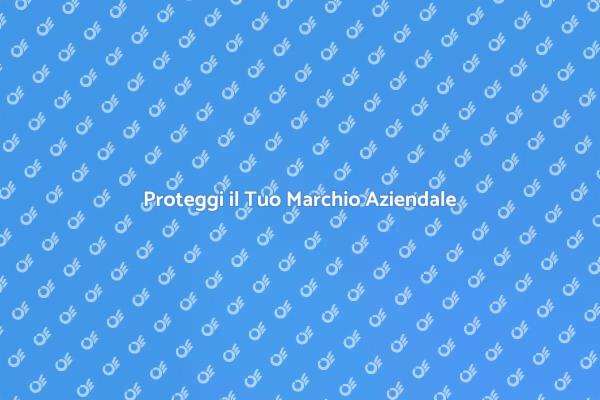 Come Registrare un Marchio Efficace