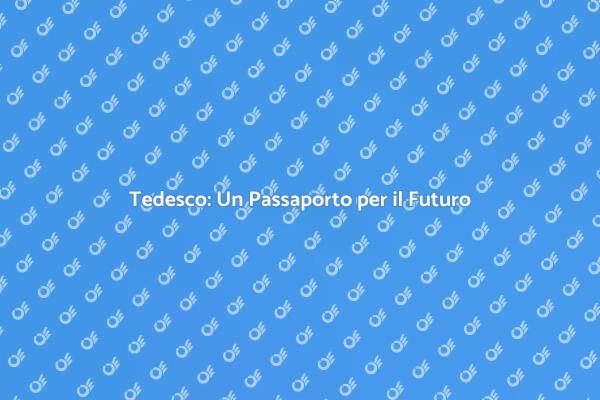 Imparare il Tedesco per Crescere