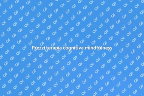 Costo terapia cognitiva mindfulness
