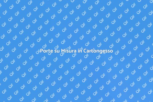 La Magia delle Porte in Cartongesso