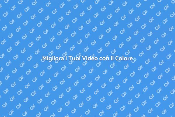 Come Modificare il Colore nei Video