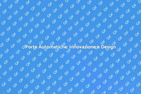 Porte Automatiche a Battente: Guida SEO