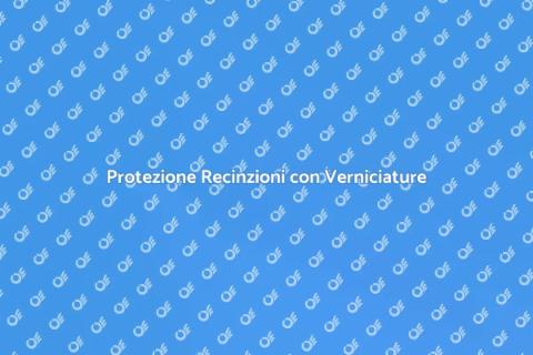 Verniciatura Recinzioni Resistenti