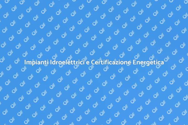 Certificazione Energetica e Sostenibilità