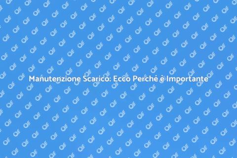 Riparazione Scarico: Servizio Essenziale