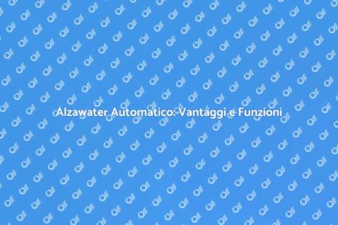 Alzawater Motorizzato: Innovazione Facile