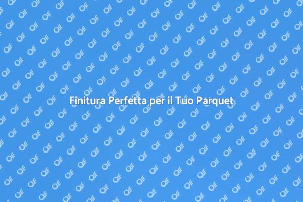 La Guida alla Finitura del Parquet