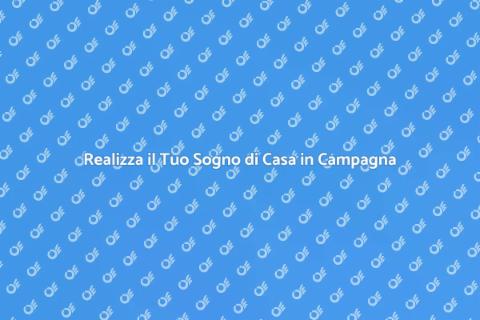 Costruire Casa in Campagna: Guida SEO