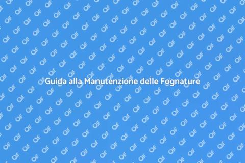 Manutenzione Fognature Condominiali