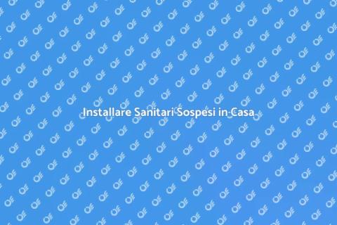 Sanitari Sospesi: Stile e Sostenibilità