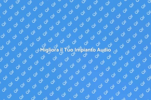 Trasforma il Tuo Suono Domestico
