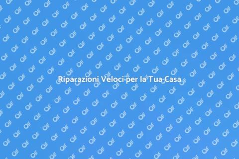 Servizio di Riparazione Efficace