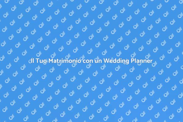 Semplifica il Tuo Matrimonio con un Esperto