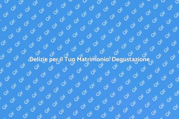 I Migliori Dolci per il Tuo Matrimonio