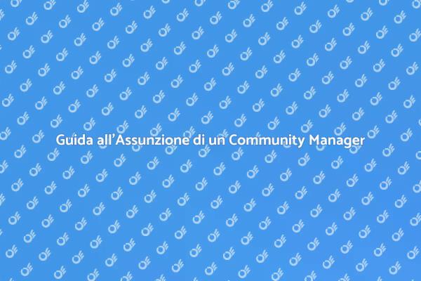 Scegliere il Community Manager Giusto