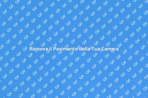Nuovo Pavimento in Camera da Letto