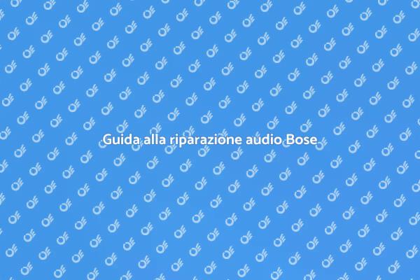Rinnova il tuo audio Bose
