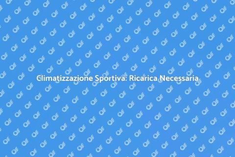 Ricarica Condizionatore: Comfort Sportivo