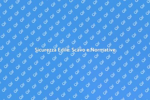 Sicurezza durante lo Scavo: Guida