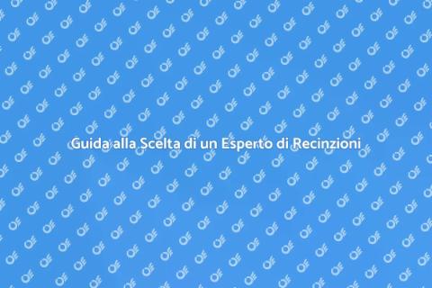 Assumere un Esperto di Recinzioni