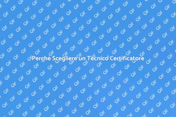 Certificazione Energetica: Perché È Fondamentale