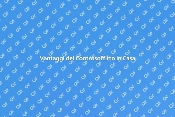 Controsoffitto: Estetica e Funzionalità