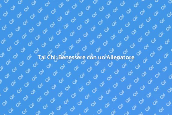 Scopri il Tai Chi con un Allenatore