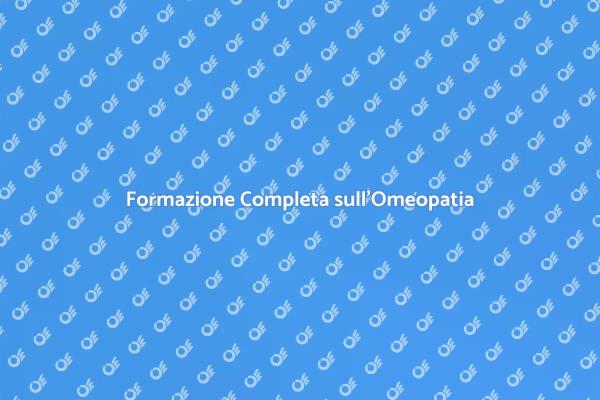 Approfondisci l'Omeopatia Oggi
