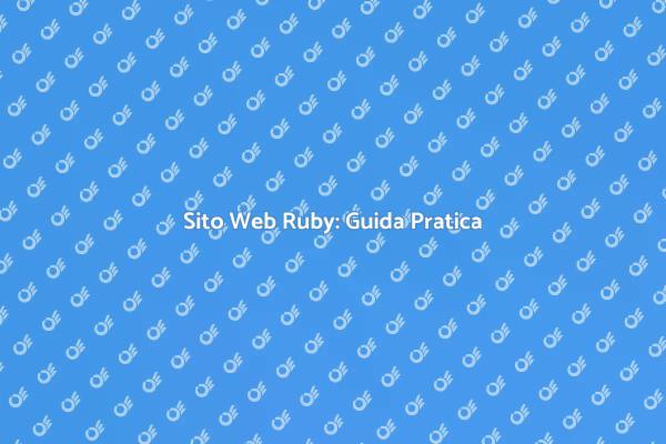 Creazione Sito Web: Ruby per Tutti