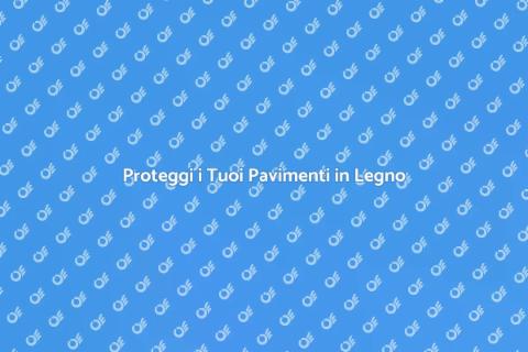 Antidegrado per Pavimenti in Legno