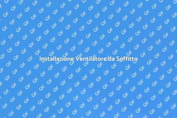 Come Montare un Ventilatore da Soffitto
